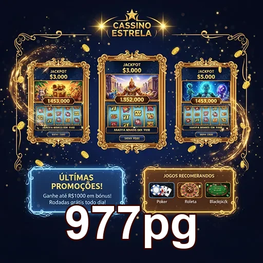 Promoções do cassino Estrela no 977pg, atraentes ofertas de jogos e bônus.